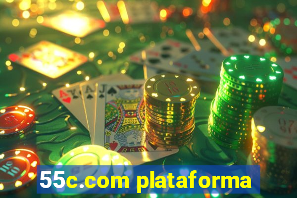 55c.com plataforma